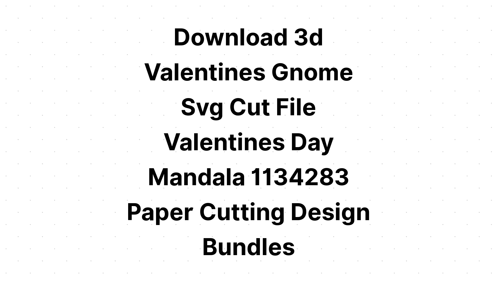 Download Gorgeous Valentine Gnome Design SVG File